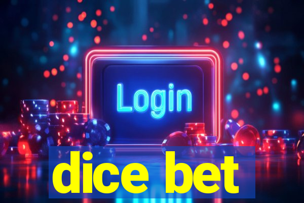 dice bet