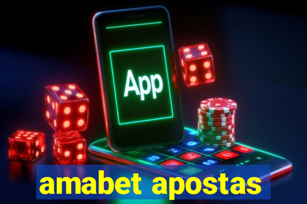 amabet apostas