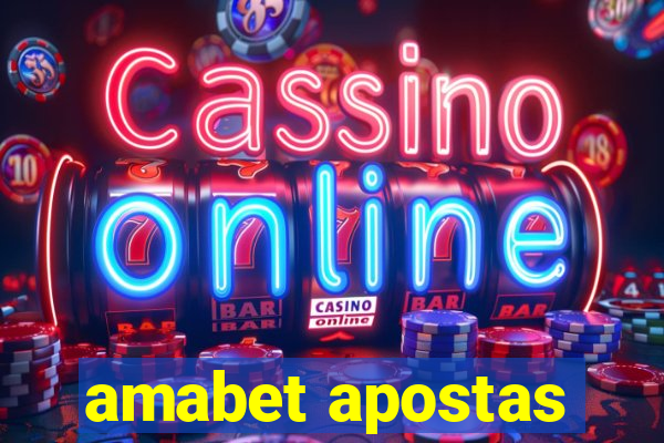 amabet apostas