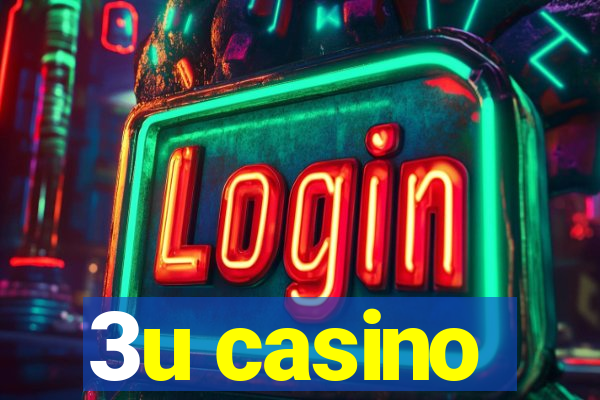 3u casino