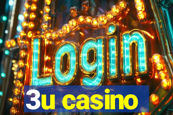 3u casino