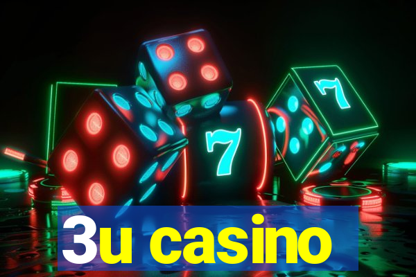 3u casino