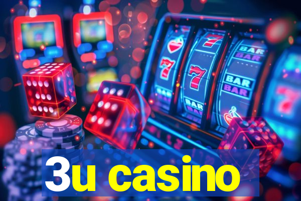 3u casino