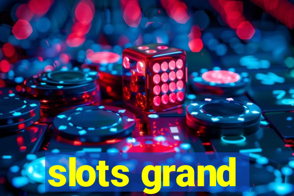 slots grand