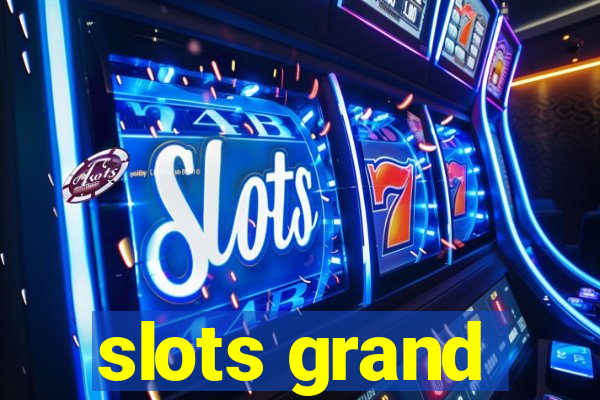 slots grand