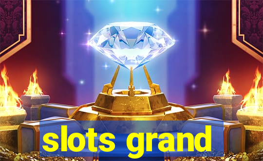 slots grand