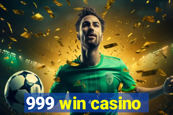 999 win casino