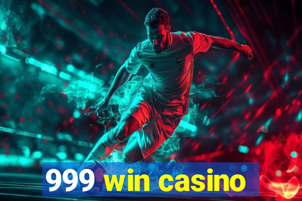 999 win casino