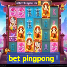 bet pingpong