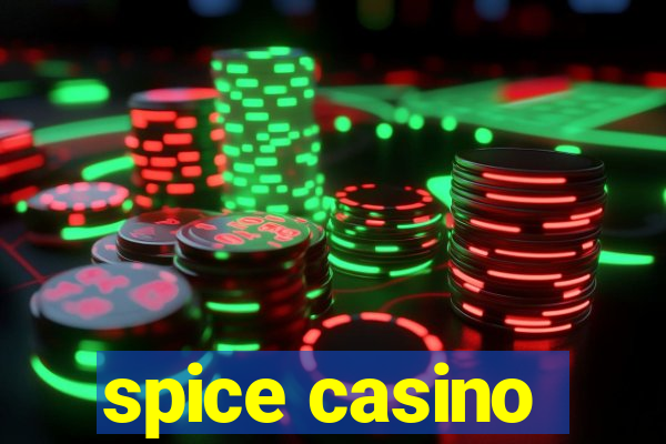 spice casino