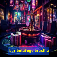 bar botafogo brasilia