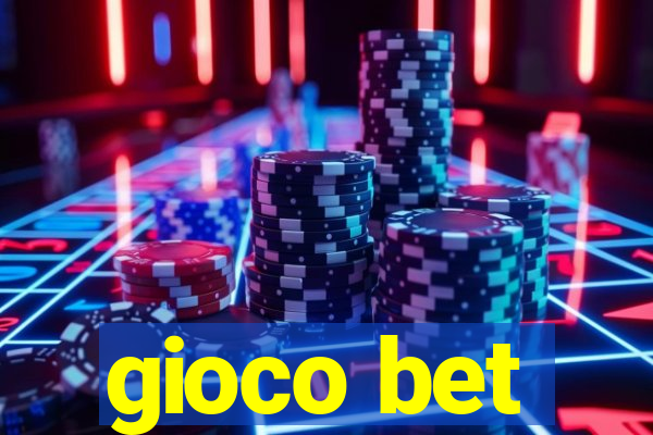 gioco bet