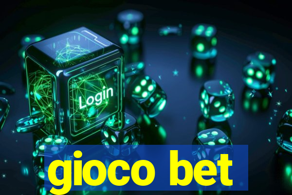 gioco bet