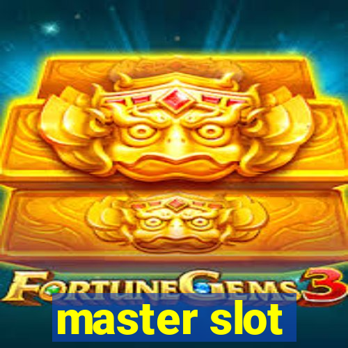 master slot