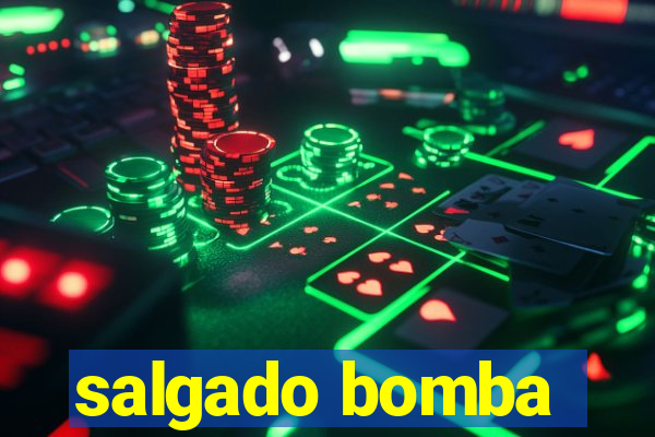 salgado bomba