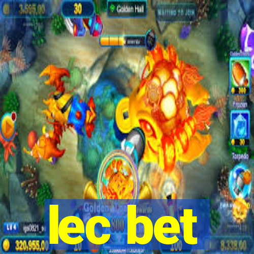 lec bet