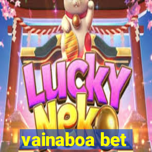 vainaboa bet