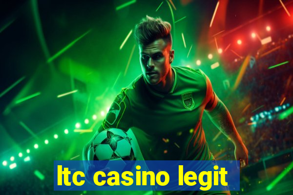 ltc casino legit