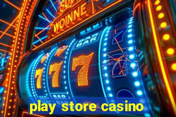 play store casino