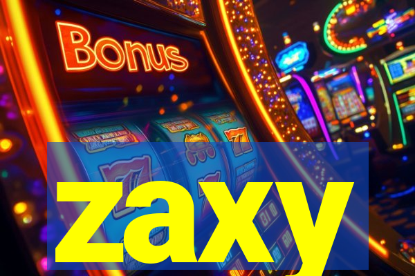 zaxy