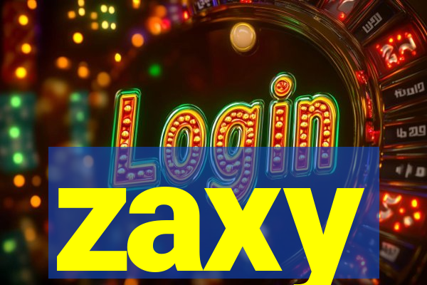 zaxy