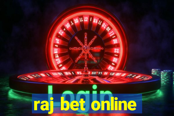 raj bet online