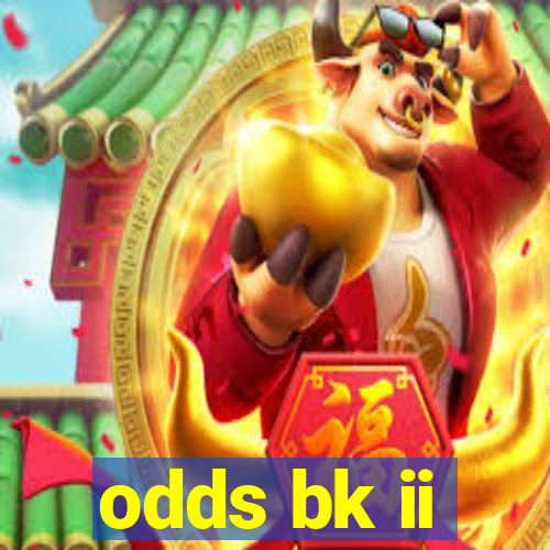 odds bk ii