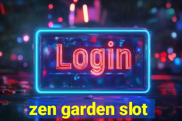 zen garden slot