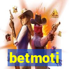 betmoti