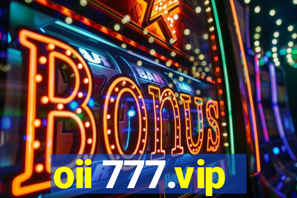 oii 777.vip