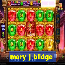 mary j blidge