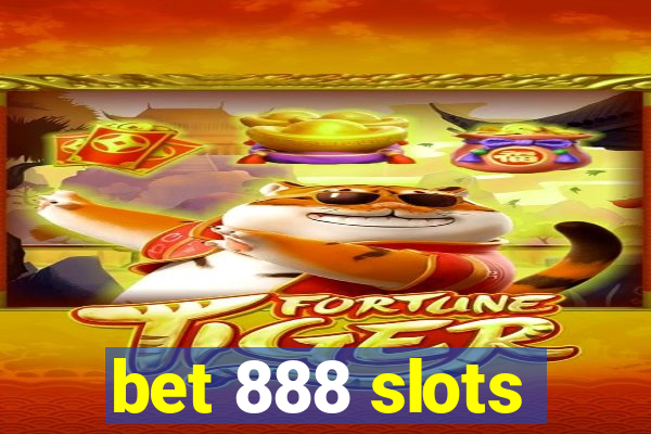 bet 888 slots