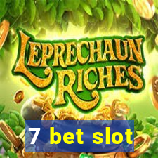 7 bet slot