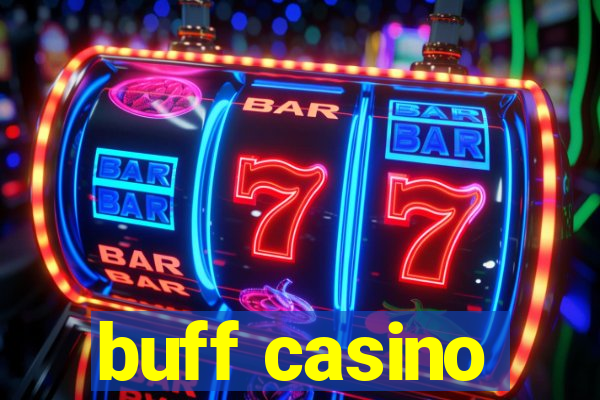 buff casino