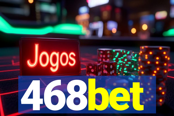 468bet