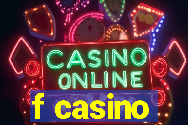 f casino