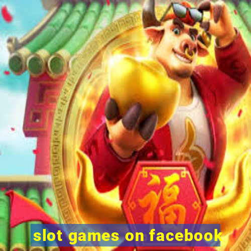 slot games on facebook