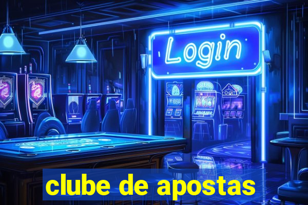 clube de apostas