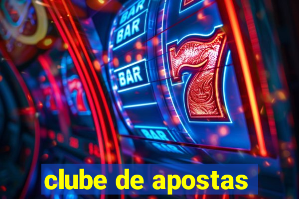 clube de apostas