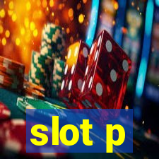 slot p