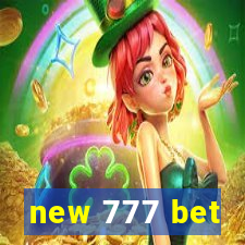 new 777 bet