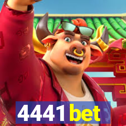 4441 bet