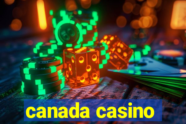 canada casino