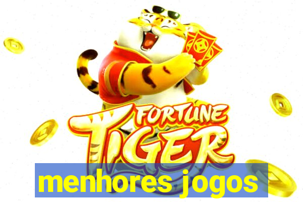 menhores jogos