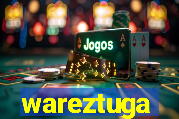 wareztuga