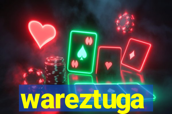 wareztuga