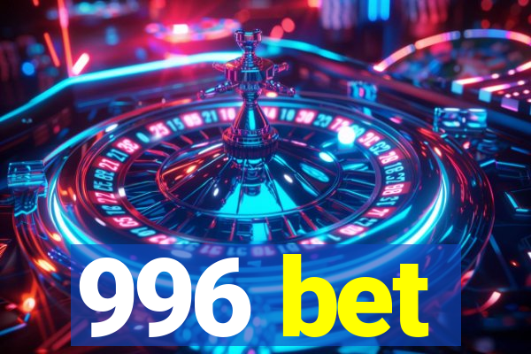 996 bet