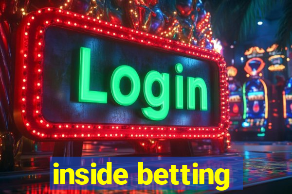 inside betting