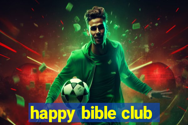 happy bible club