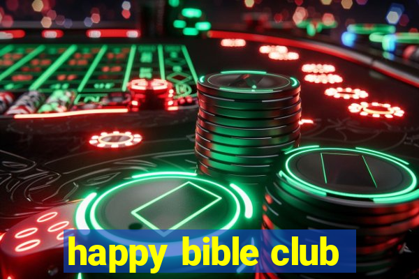 happy bible club